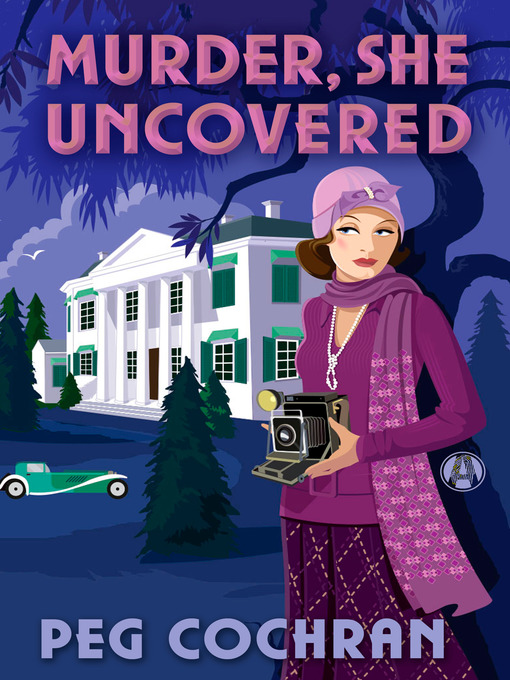Title details for Murder, She Uncovered by Peg Cochran - Wait list